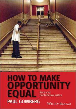 How to Make Opportunity Equal de Paul Gomberg