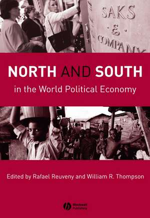 North and South in the World Political Economy de R. Thompson