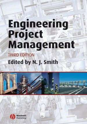 Engineering Project Management 3e de N. Smith