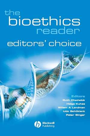 The Bioethics Reader – Editors Choice de R Chadwick