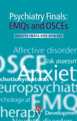 Psychiatry Finals – EMQs and OSCEs de K Iwata