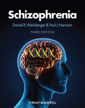 Schizophrenia 3e de P Weinberger