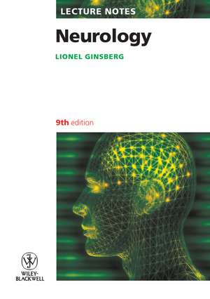 Lecture Notes – Neurology 9e de L Ginsberg