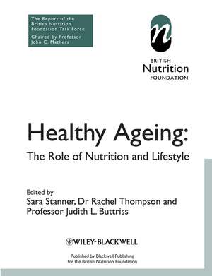 Healthy Ageing, The Role Of Nutrition And Lifestyle de BNF