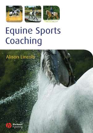 Equine Sports Coaching de A Lincoln