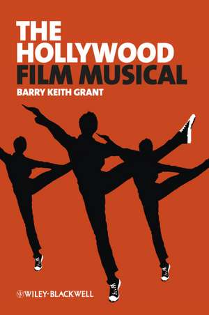 The Hollywood Film Musical de B Grant