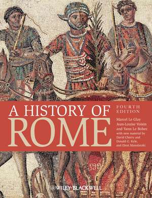 History of Rome 4e de M Le Glay