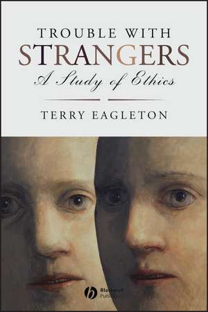 Trouble with Strangers de T Eagleton