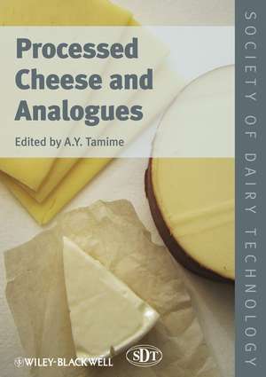 Processed Cheese and Analogues de A. Y. Tamime