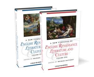 A New Companion to English Renaissance Literature and Culture de Michael Hattaway