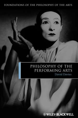 Philosophy of the Performing Arts de D Davies