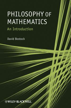 Philosophy of Mathematics – An Introduction de D Bostock