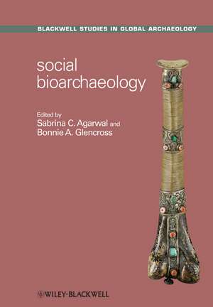 Social Bioarchaeology de SC Agarwal