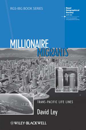 Millionaire Migrants de David Ley
