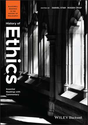 History of Ethics – Essential Readings with Commentary de D Star