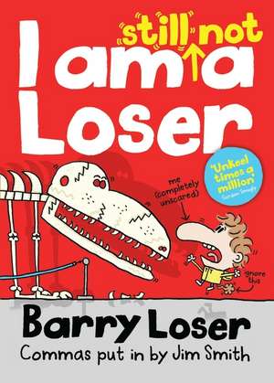 I Am Still Not a Loser: Is Totally Happy to Share Her Place in the Spotlight de Jim Smith