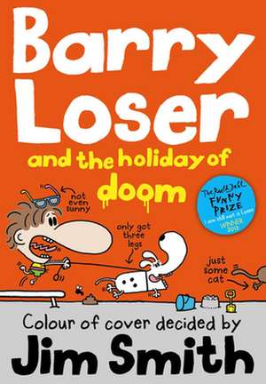 Barry Loser and the Holiday of Doom de Jim Smith