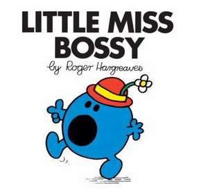 Little Miss Bossy de Roger Hargreaves