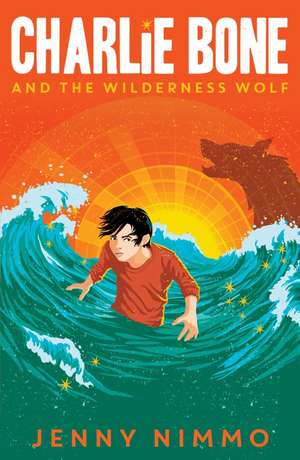 Charlie Bone and the Wilderness Wolf de Jenny Nimmo