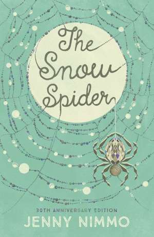 Nimmo, J: Snow Spider