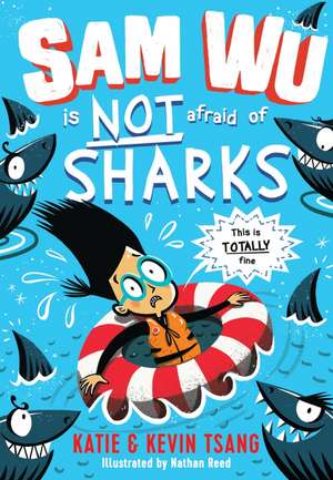 Sam Wu is NOT Afraid of Sharks! de Katie Tsang