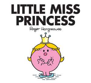 Little Miss Princess de Adam Hargreaves