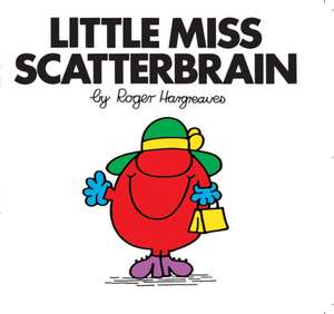 Little Miss Scatterbrain de Roger Hargreaves