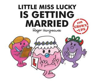 Little Miss Lucky is Getting Married de Liz Bankes