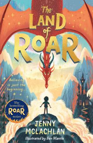 The Land of Roar de Jenny McLachlan