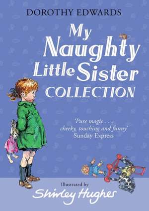 My Naughty Little Sister Collection de Dorothy Edwards