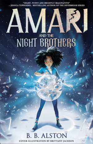 Alston, B: Amari and the Night Brothers de BB Alston