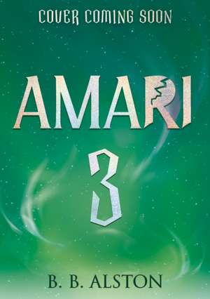 Amari and the Night Brothers 3 de B. B. Alston