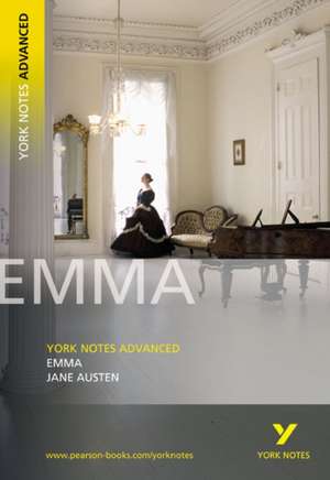 Emma: York Notes Advanced everything you need to catch up, study and prepare for and 2023 and 2024 exams and assessments de Jane Austen