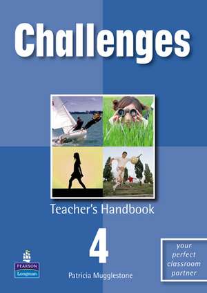 Challenges Teacher's Handbook 4 de Patricia Mugglestone