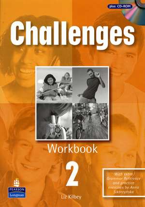 Challenges Workbook 2 and CD-Rom Pack de Liz Kilbey