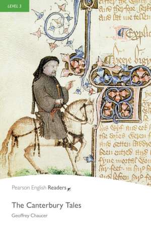 Canterbury Tales, The, Level 2, Penguin Readers: Achieving the Minimum Core de Geoffrey Chaucer