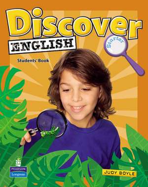 Discover English Global Starter Student's Book de Judy Boyle