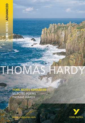 Selected Poems of Thomas Hardy (York Notes Advanced) English Literature Study Guide - for 2025, 2026 exams de Thomas Hardy