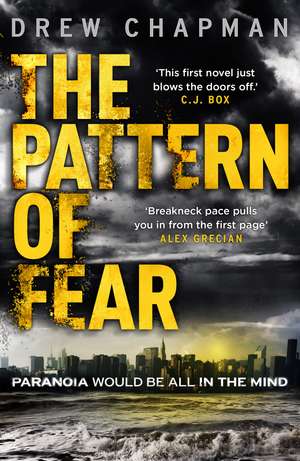 The Pattern of Fear de Drew Chapman