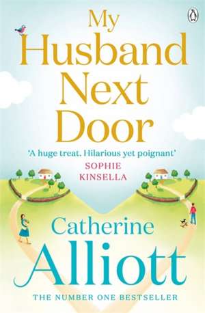 My Husband Next Door de Catherine Alliott