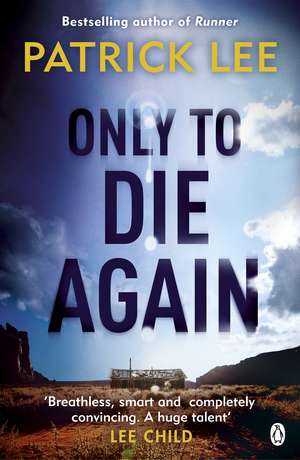 Only to Die Again de Patrick Lee