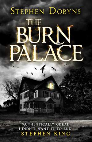 The Burn Palace de Stephen Dobyns