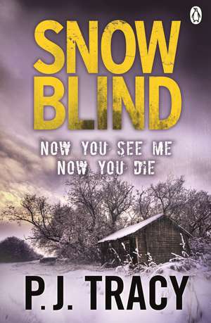 Tracy, P: Snow Blind