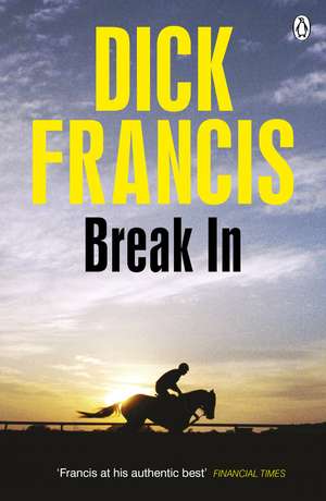 Break In de Dick Francis