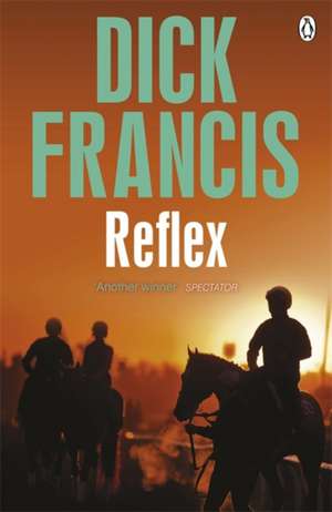 Reflex de Dick Francis