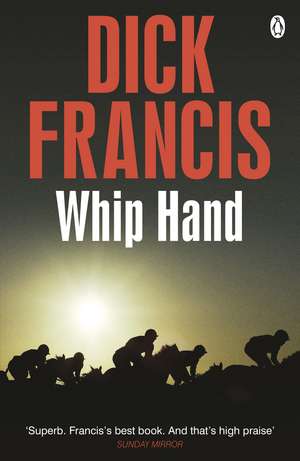 Whip Hand de Dick Francis