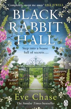 Black Rabbit Hall: The enchanting mystery from the Richard & Judy bestselling author of The Glass House de Eve Chase