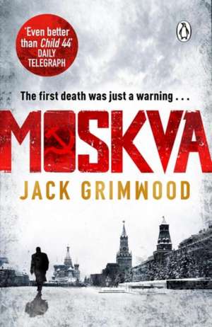 Moskva: 'The new Le Carre' BBC Radio 2 The Sara Cox Show de Jack Grimwood