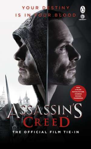 Assassin's Creed: The Official Film Tie-In de Christie Golden