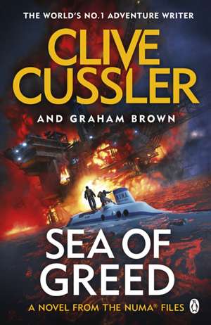 Sea of Greed: NUMA Files #16 de Clive Cussler